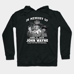 Official In Memory Of June 11 1979 John Vintage Wayne Thank You For The Memories Hoodie